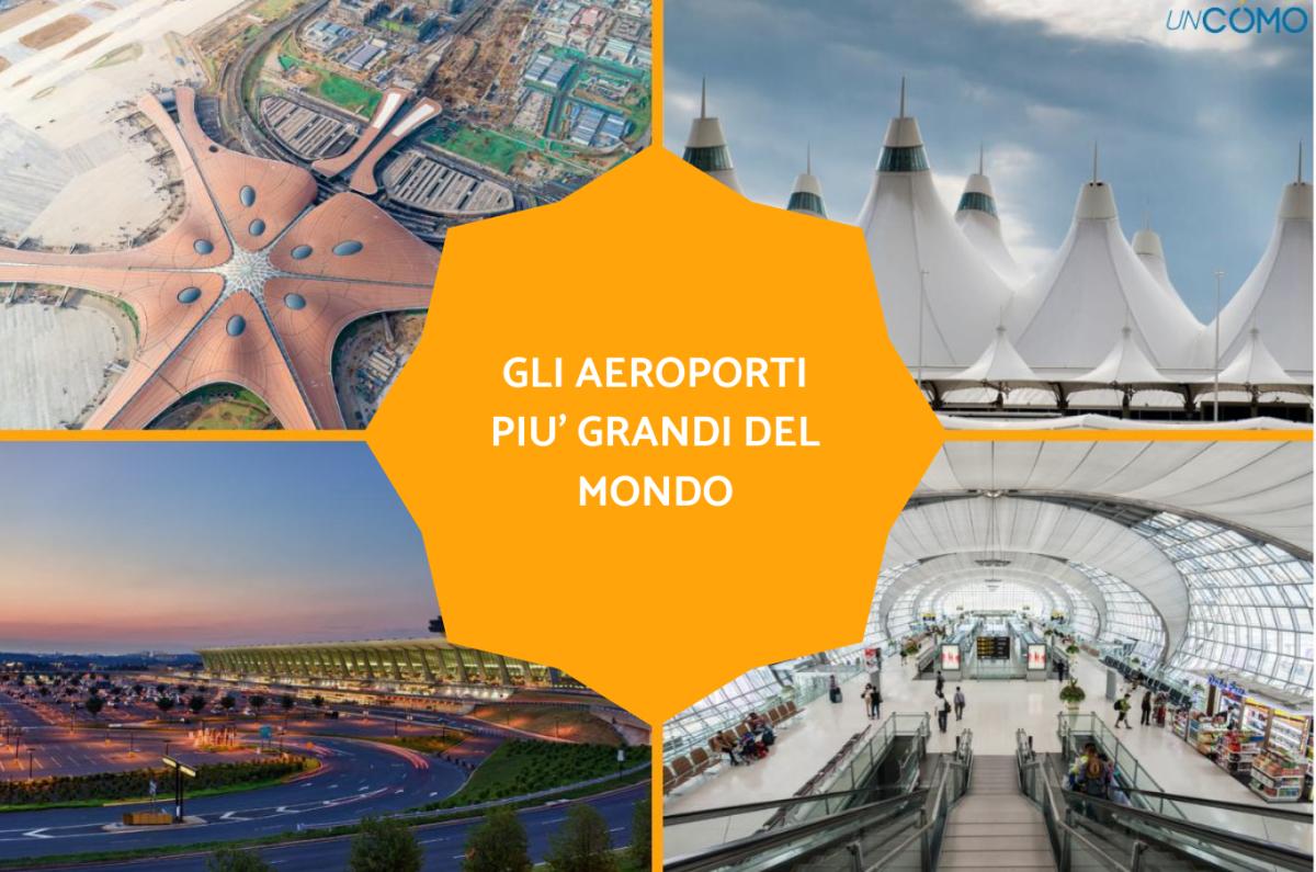 Gli aeroporti più grandi del mondo