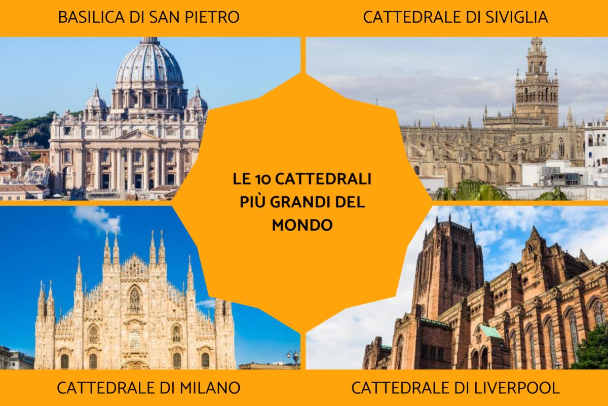 Le cattedrali più grandi del mondo